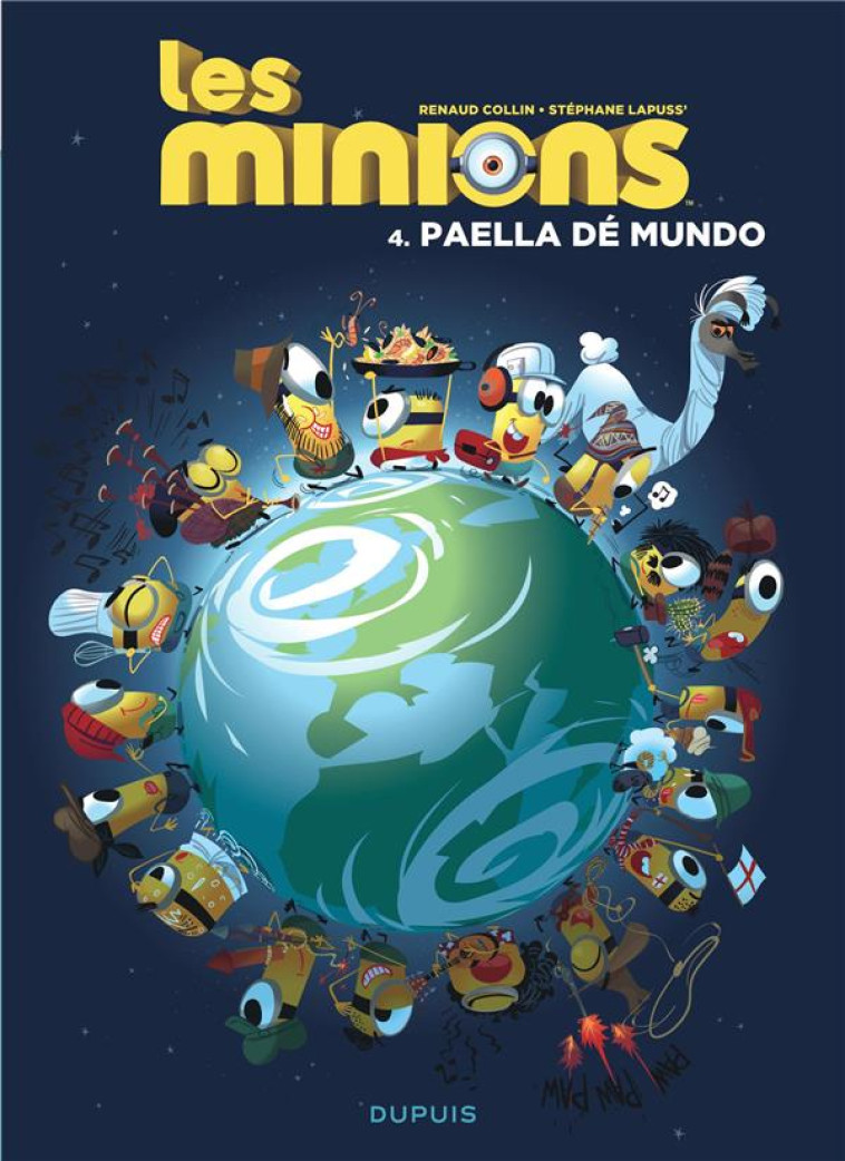 LES MINIONS - TOME 4 - PAELLA DE MUNDO - LAPUSS-/COLLIN - DUPUIS