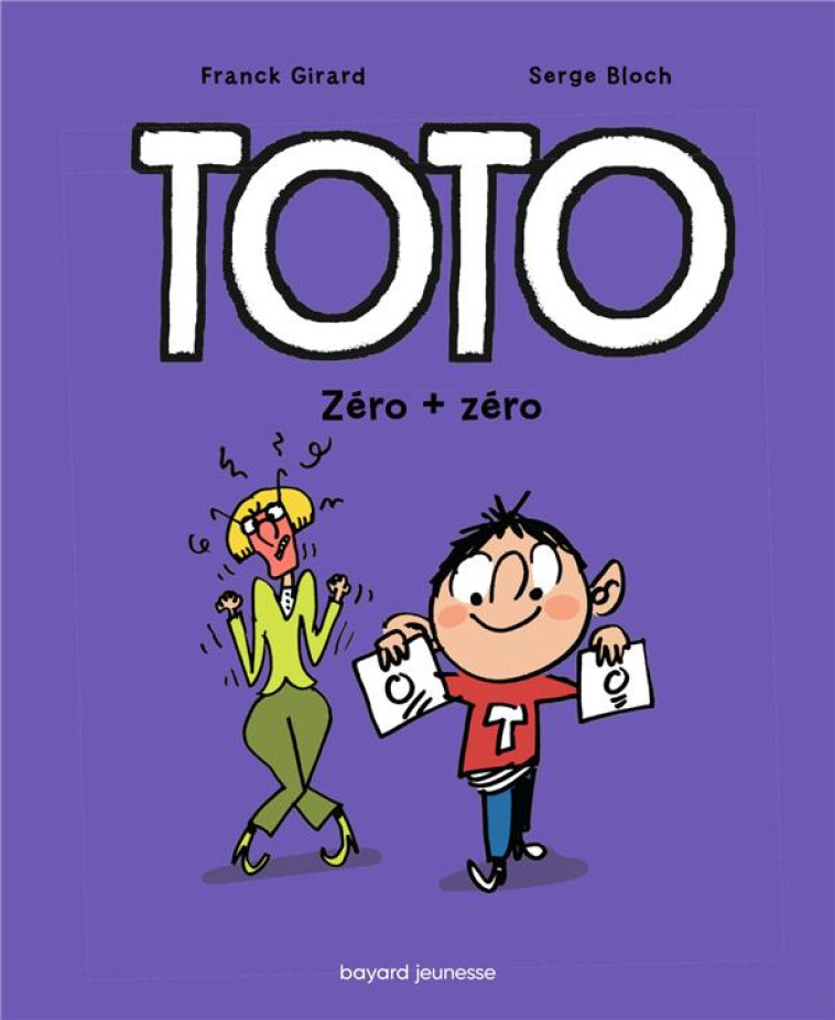 TOTO BD, TOME 05 - ZERO + ZERO - GIRARD/BLOCH - TOURBILLON