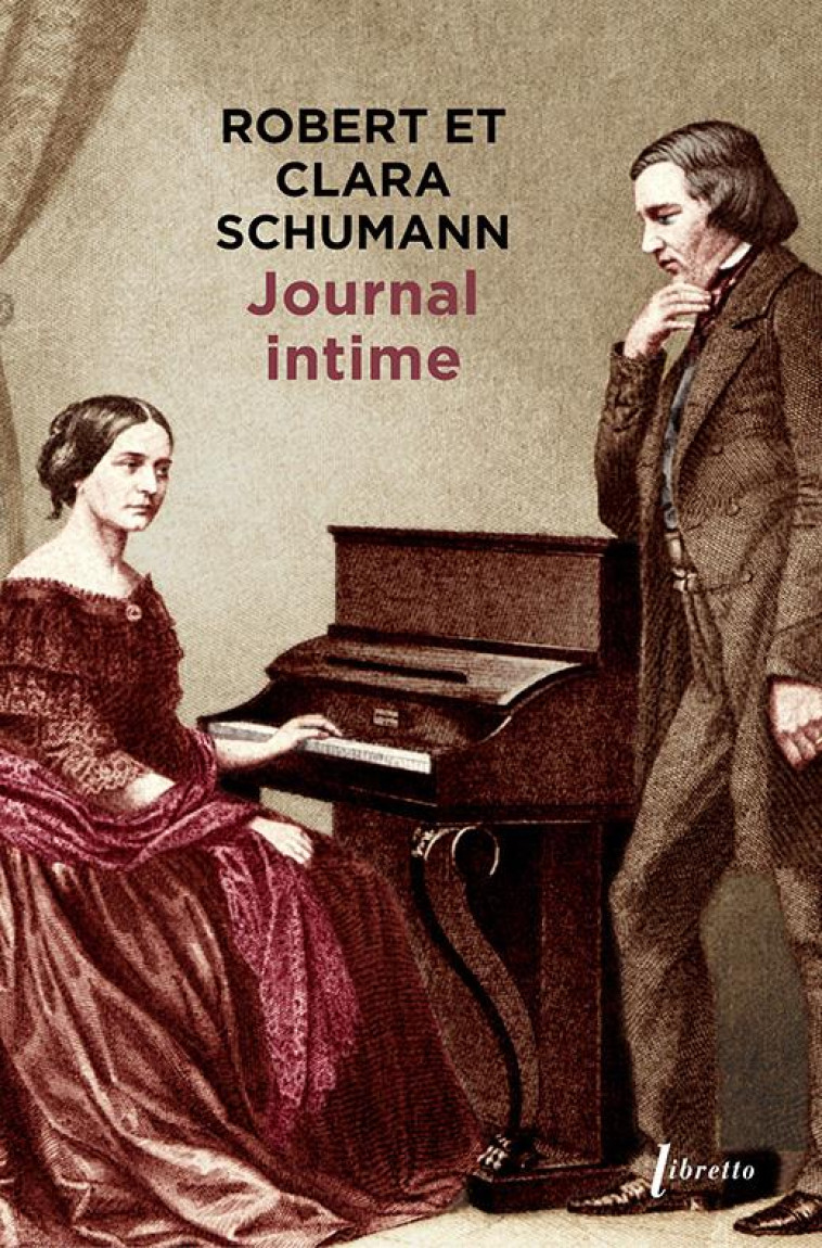 JOURNAL INTIME - SCHUMANN R- . - LIBRETTO