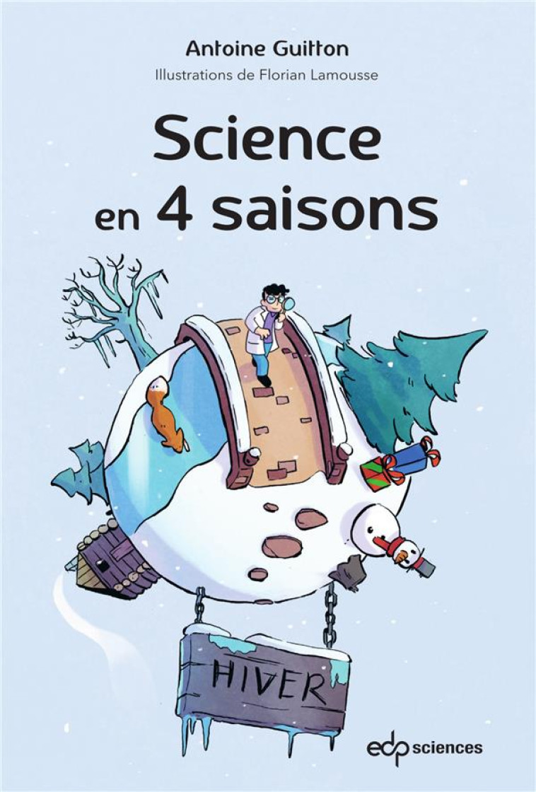 SCIENCE EN 4 SAISONS - HIVER - GUITTON ANTOINE - EDP SCIENCES