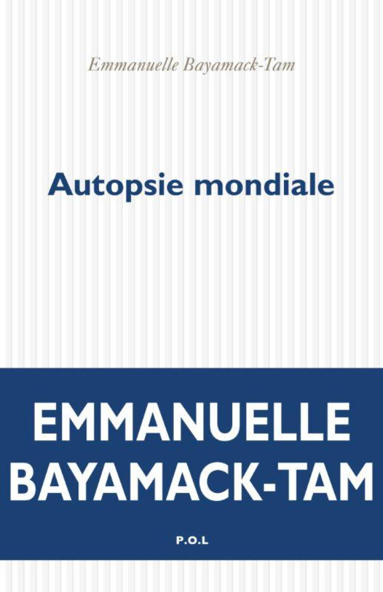 AUTOPSIE MONDIALE - BAYAMACK-TAM E. - POL