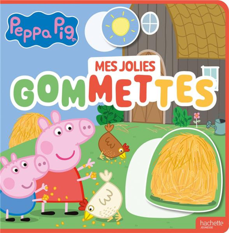 PEPPA PIG - MES JOLIES GOMMETTES - XXX - HACHETTE