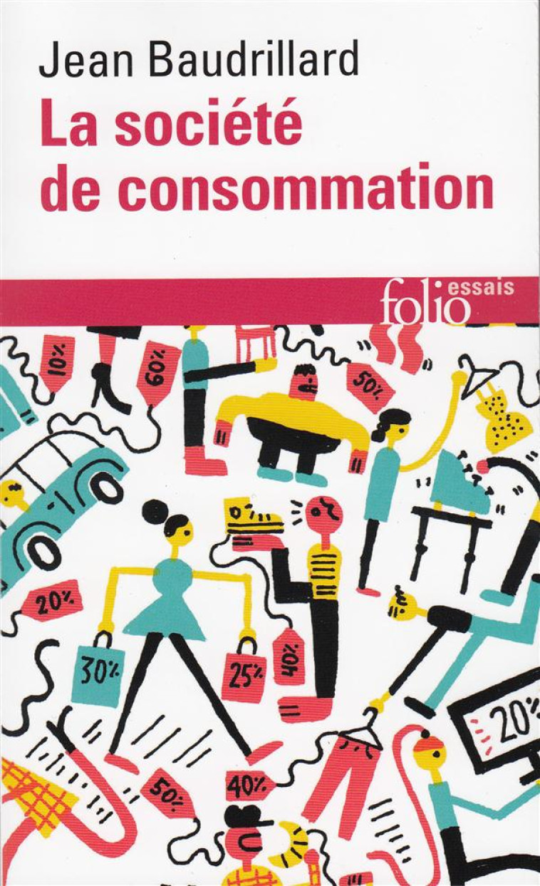 LA SOCIETE DE CONSOMMATION - SES MYTHES, SES STRUCTURES - BAUDRILLARD/MAYER - GALLIMARD