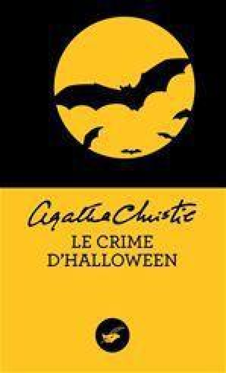 LE CRIME D-HALLOWEEN (NOUVELLE TRADUCTION REVISEE) - CHRISTIE AGATHA - Ed. du Masque