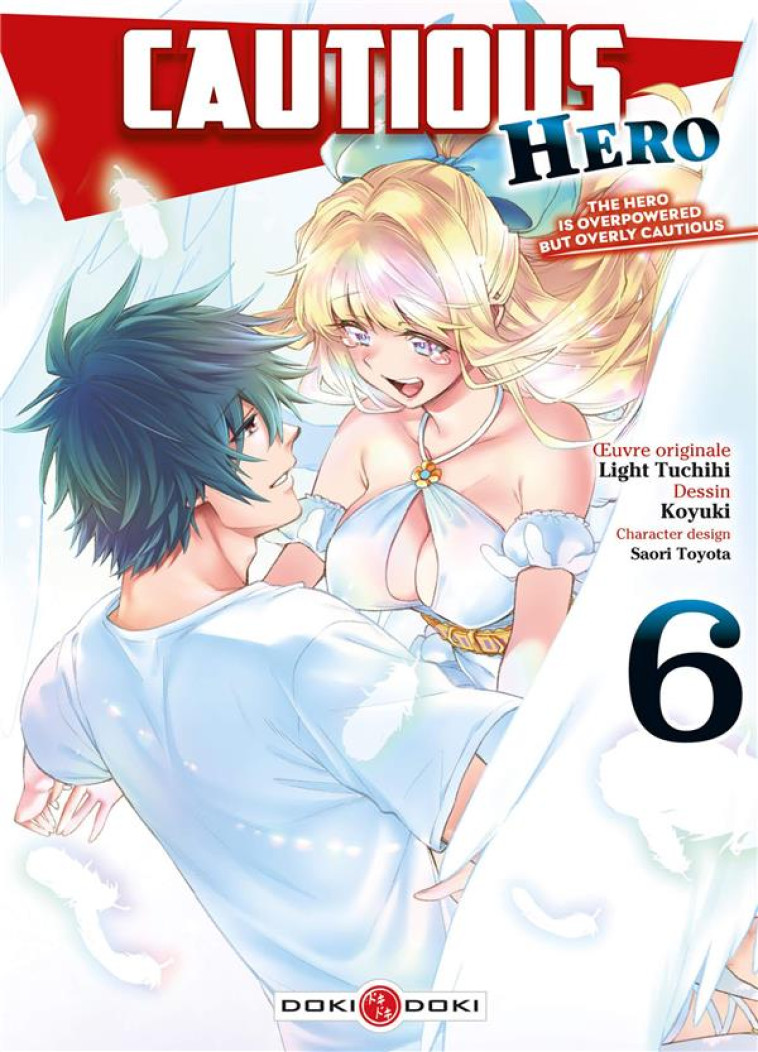 CAUTIOUS HERO - T06 - CAUTIOUS HERO - VOL. 06 - TUCHIHI/KOYUKI - BAMBOO