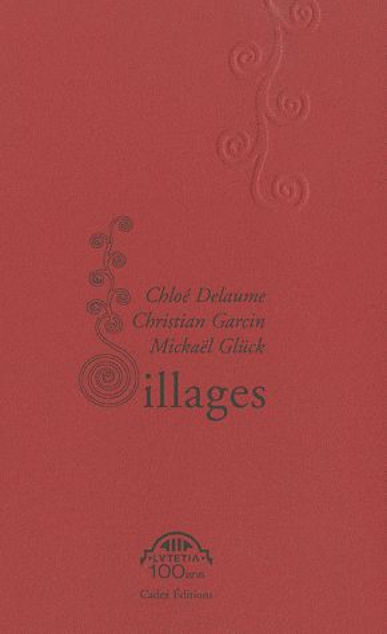 SILLAGES - DELAUME - CADEX