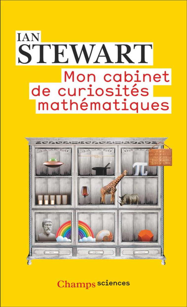 MON CABINET DE CURIOSITES MATHEMATIQUES - STEWART IAN - FLAMMARION