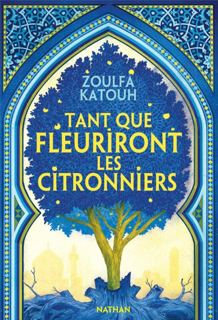 TANT QUE FLEURIRONT LES CITRONNIERS - KATOUH ZOULFA - CLE INTERNAT