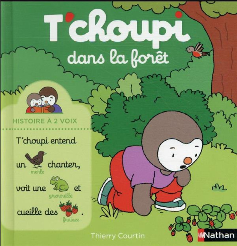 T-CHOUPI DANS LA FORET - COURTIN THIERRY - CLE INTERNAT