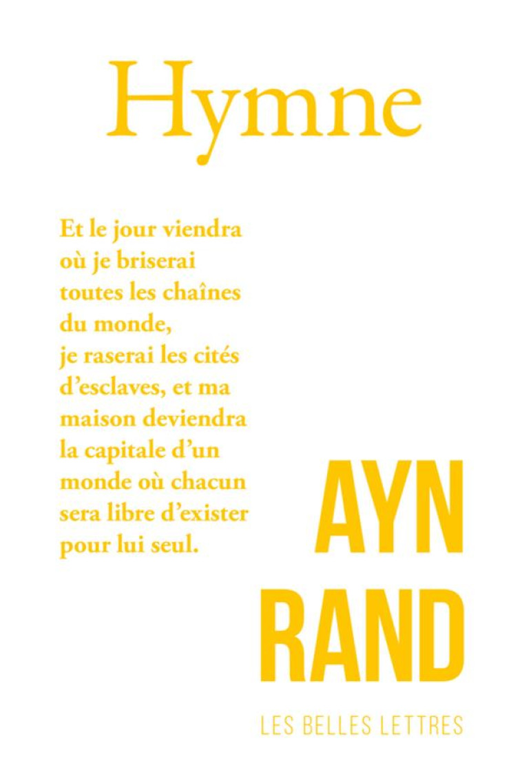 HYMNE (ANTHEM) - RAND AYN - BELLES LETTRES