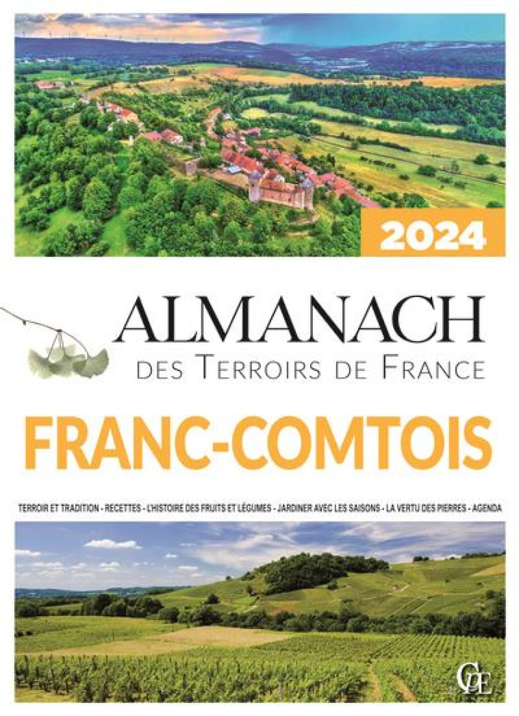 ALMANACH DES TERROIRS DE FRANCE FRANC-COMTOIS 2024 - RAMSAY - PELICAN