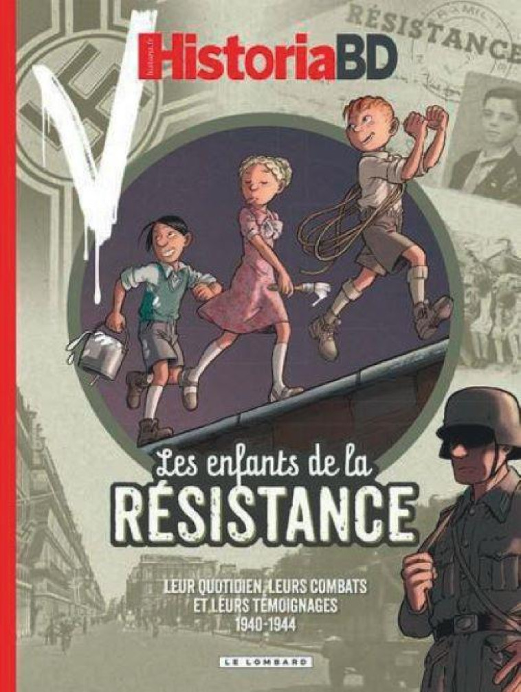 HISTORIA - LES ENFANTS DE LA RESISTANCE - COLLECTIF - LOMBARD