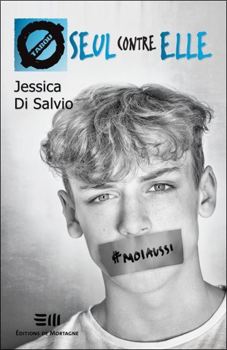 SEUL CONTRE ELLE - DI SALVIO JESSICA - DE MORTAGNE