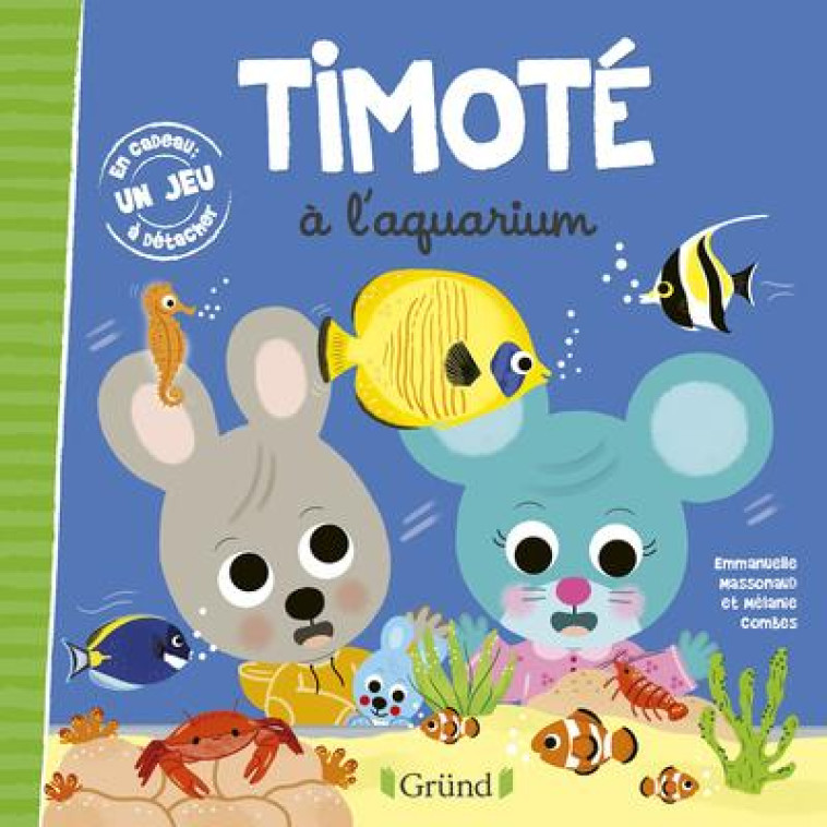 TIMOTE A L-AQUARIUM - COMBES/MASSONAUD - GRUND