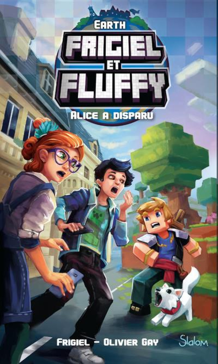 FRIGIEL ET FLUFFY EARTH - ALICE A DISPARU - VOL01 - FRIGIEL/GAY - SLALOM