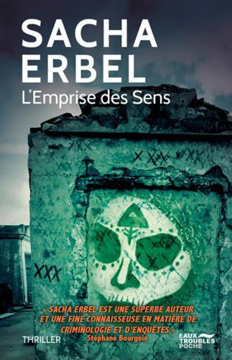 L-EMPRISE DES SENS - ERBEL SACHA - EAUX TROUBLES