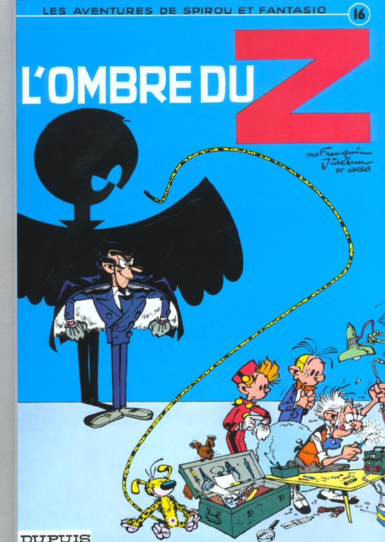 SPIROU ET FANTASIO T.16 : L'OMBRE DU Z - FRRANQUIN, ANDRE - DUPUIS