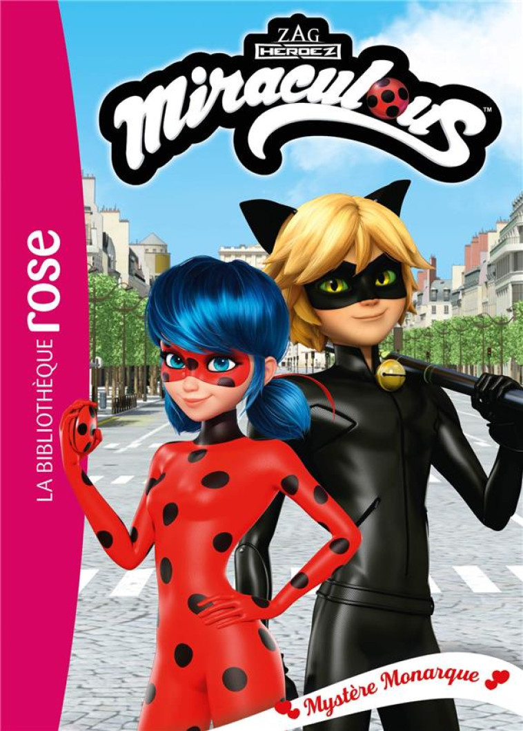 MIRACULOUS - T47 - MIRACULOUS 47 - MYSTERE MONARQUE - ZAGTOON - HACHETTE