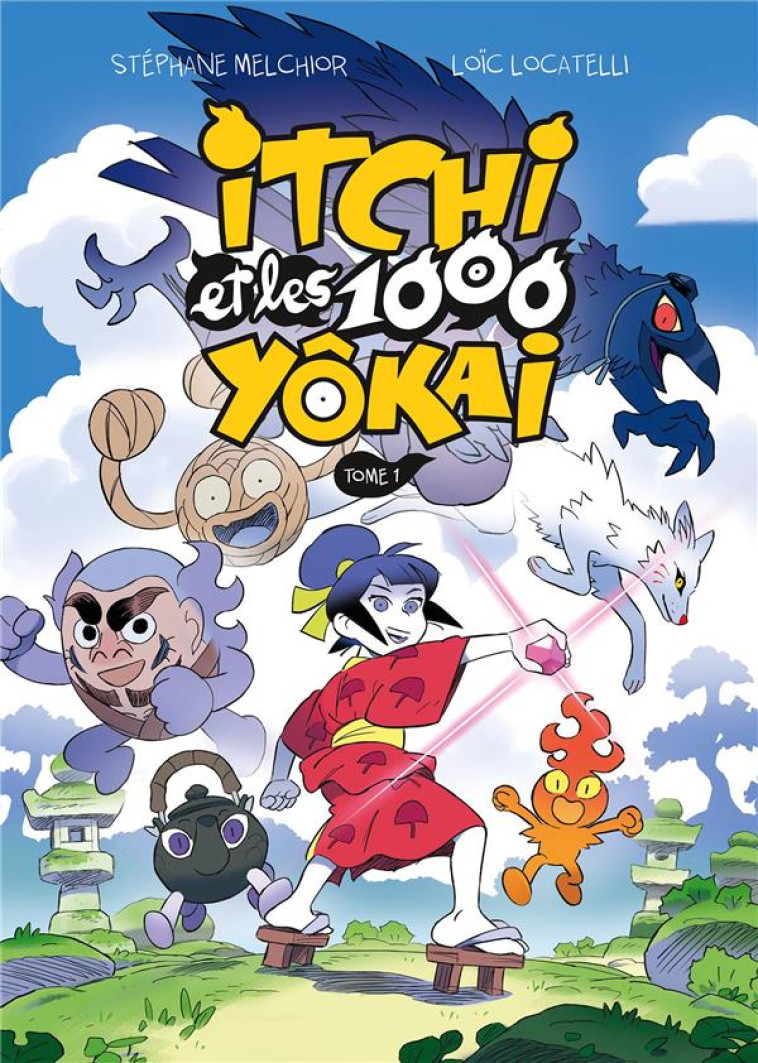 ITCHI ET LES 1000 YOKAI - VOL01 - MELCHIOR/LOCATELLI - GALLIMARD