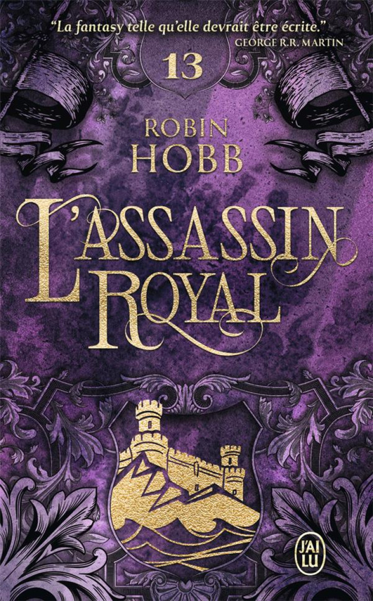 L-ASSASSIN ROYAL - VOL13 - ADIEUX ET RETROUVAILLES - HOBB ROBIN - J'AI LU