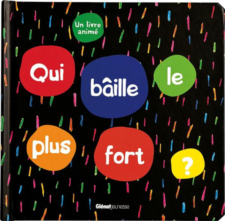 LIVRES A TOUCHER - QUI BAILLE LE PLUS FORT ? - PIPI BOOKS STUDIO - QUATRE FLEUVES