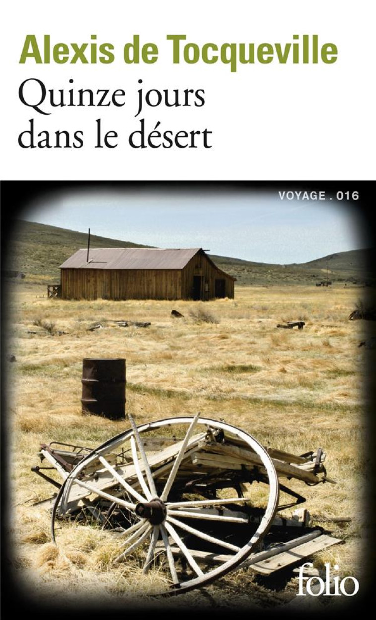 QUINZE JOURS DANS LE DESERT - TOCQUEVILLE A D. - GALLIMARD