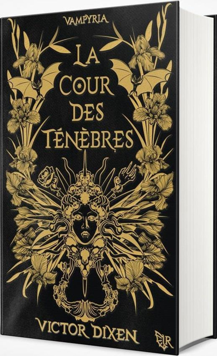 VAMPYRIA - LIVRE 1 LA COUR DES TENEBRES - EDITION COLLECTOR - DIXEN VICTOR - ROBERT LAFFONT