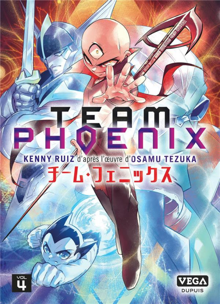 TEAM PHOENIX - TOME 4 - KENNY RUIZ - VEGA MANGA