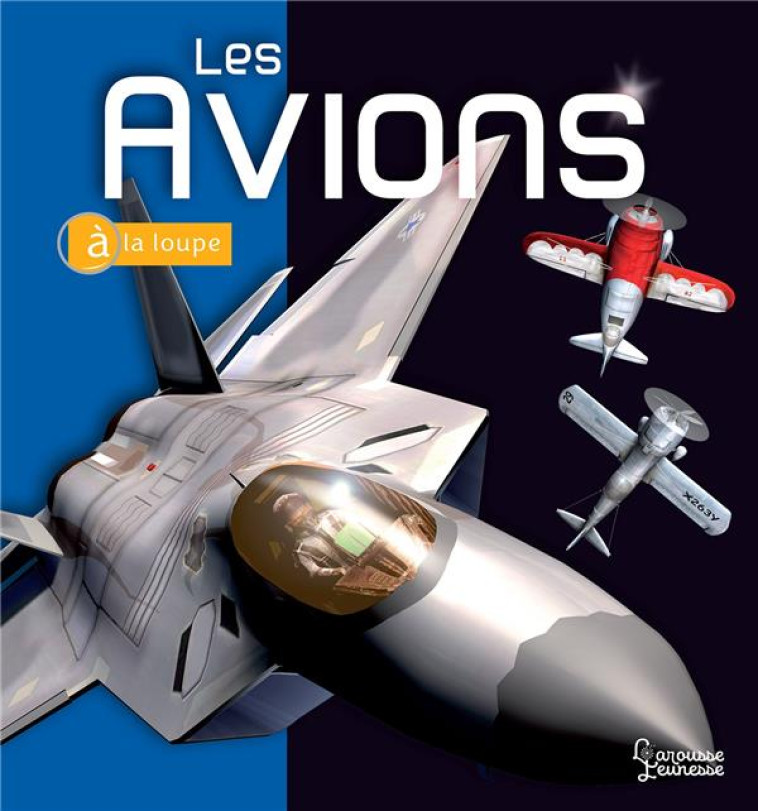 LES AVIONS - HARDESTY VON - LAROUSSE