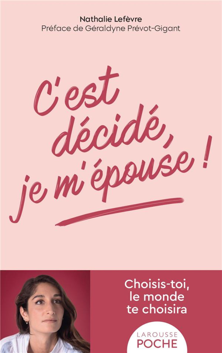 C-EST DECIDE, JE M-EPOUSE ! - POCHE - LEFEVRE NATHALIE - LAROUSSE