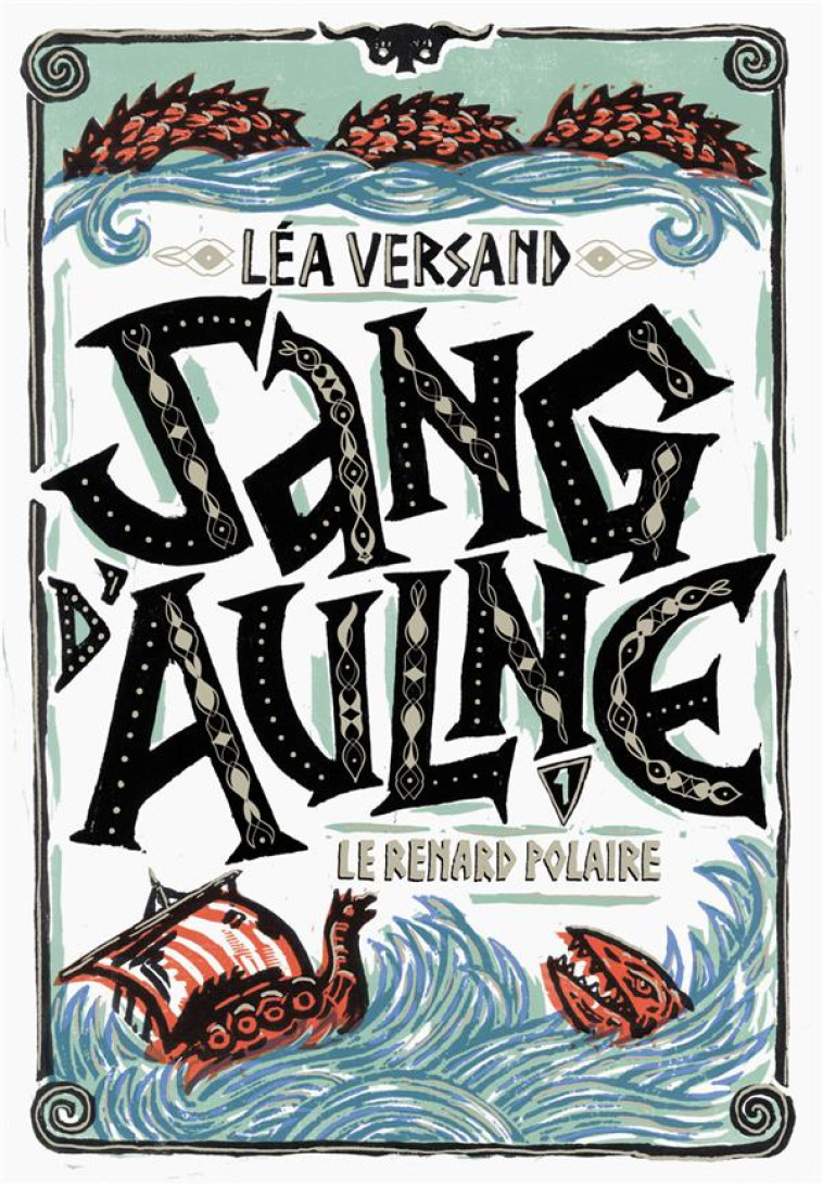 SANG D-AULNE - VOL01 - LE RENARD POLAIRE - VERSAND LEA - GALLIMARD