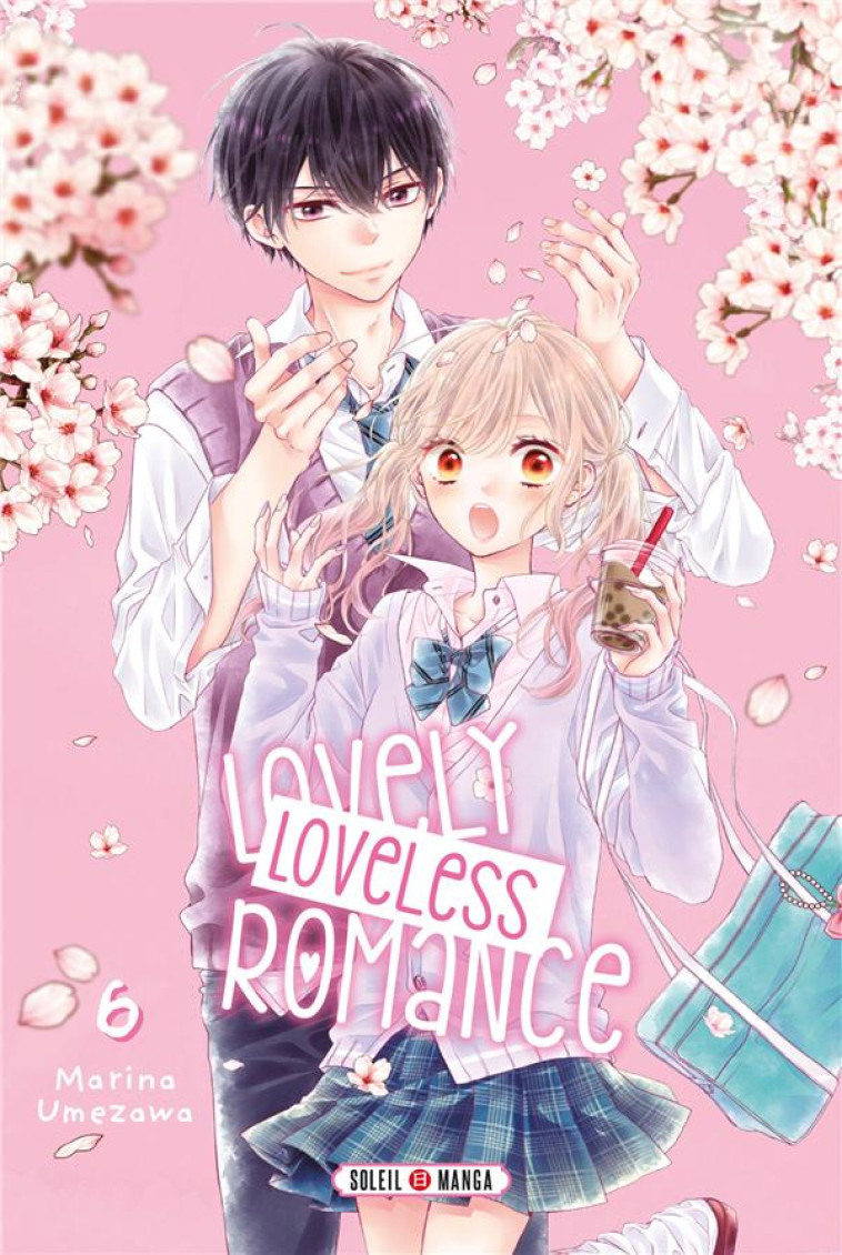 LOVELY LOVELESS ROMANCE T06 - UMEZAWA MARINA - Soleil Productions