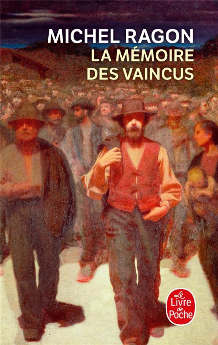 LA MEMOIRE DES VAINCUS - RAGON M - LGF/Livre de Poche