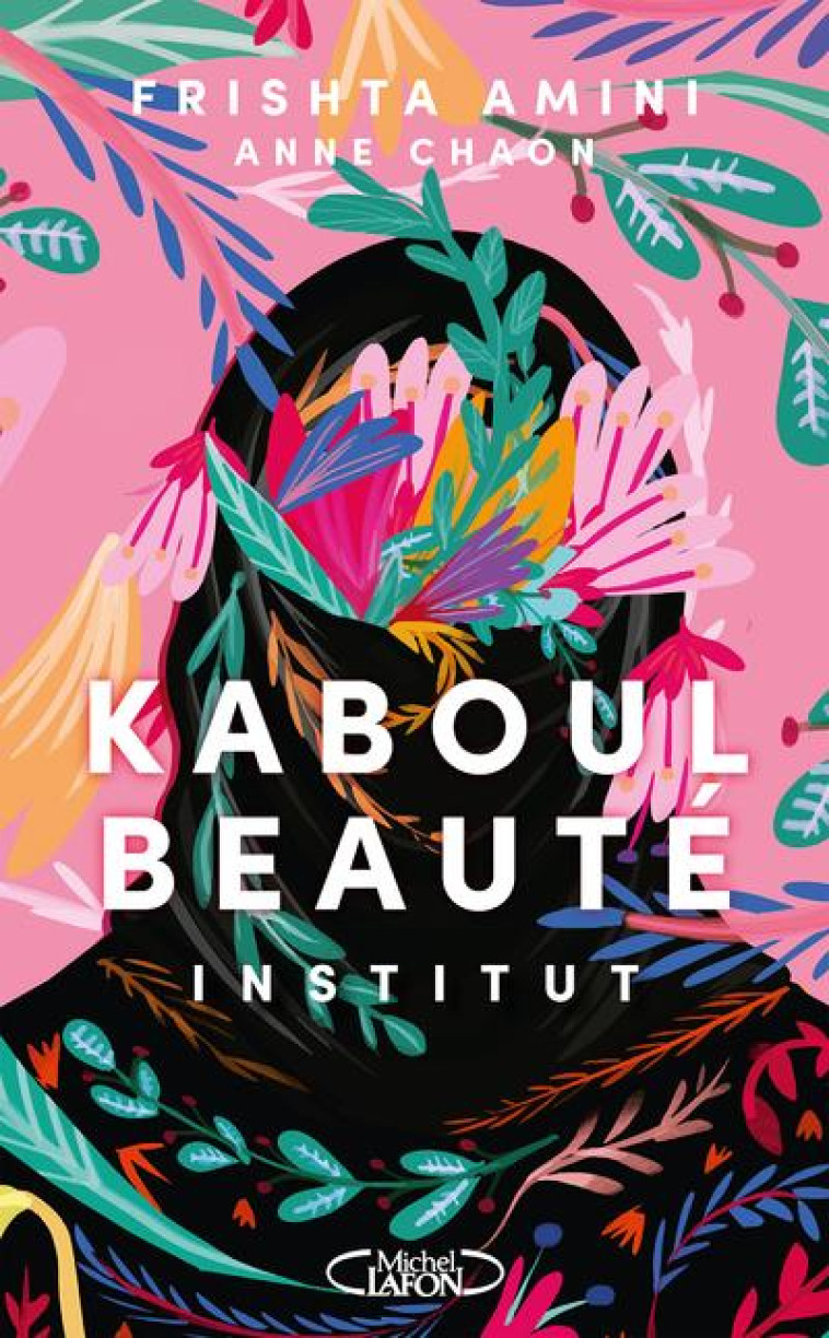 KABOUL BEAUTE INSTITUT - AMINI/CHAON - MICHEL LAFON