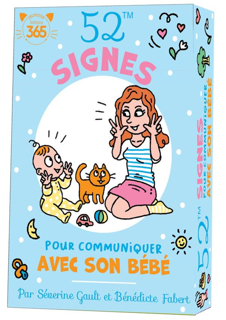 52 SIGNES POUR COMMUNIQUER AVEC SON BEBE -  FABERT, BENEDICTE - 365 PARIS