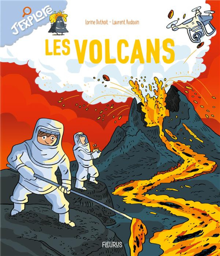 LES VOLCANS - DUTHOIT/AUDOUIN - FLEURUS