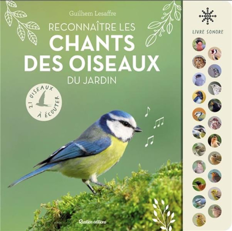 RECONNAITRE LES CHANTS DES OISEAUX DU JARDIN - LESAFFRE GUILHEM - RUSTICA