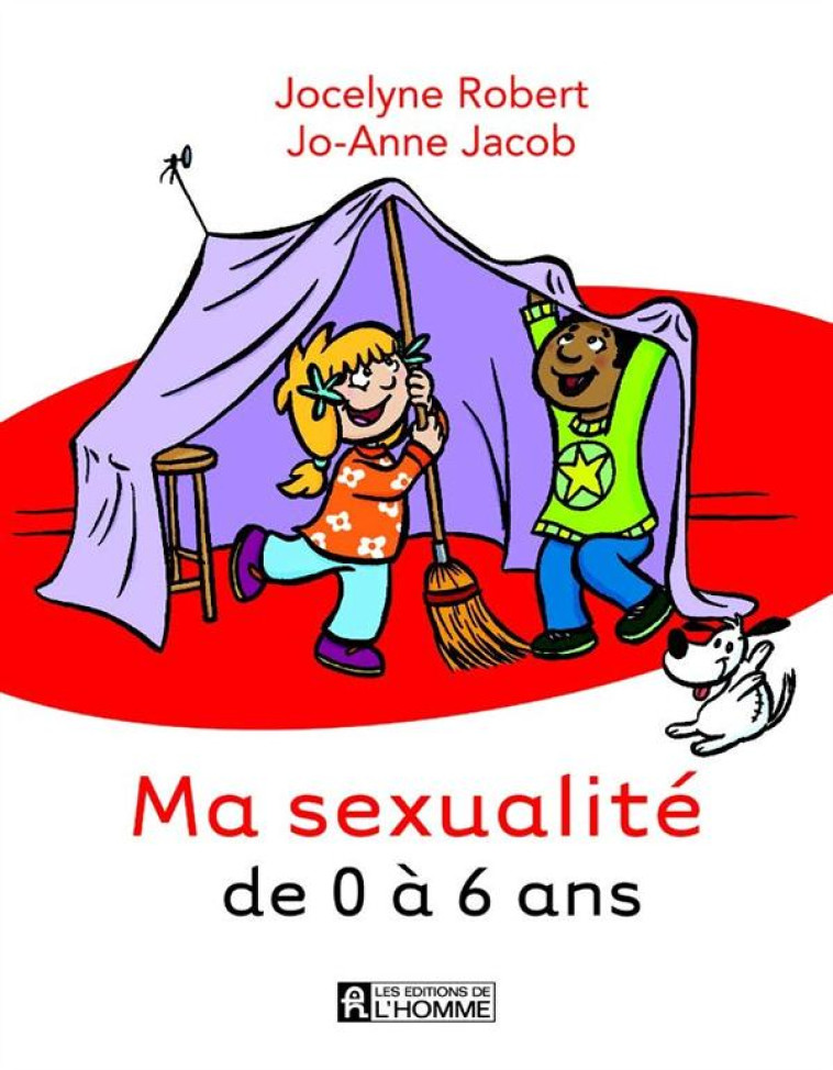 MA SEXUALITE DE 0 A 6 ANS - Jacob Jo-Anne - HOMME (DE L')