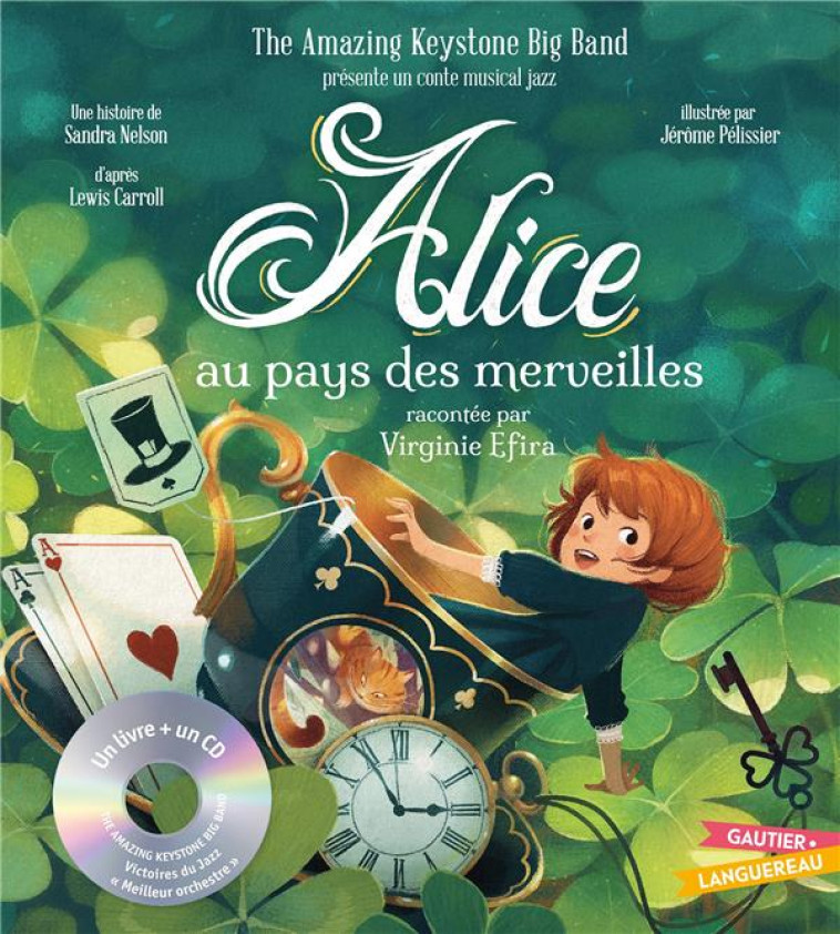 ALICE AU PAYS DES MERVEILLES - LIVRE CD PETIT FORMAT - THE AMAZING KEYSTONE - HACHETTE