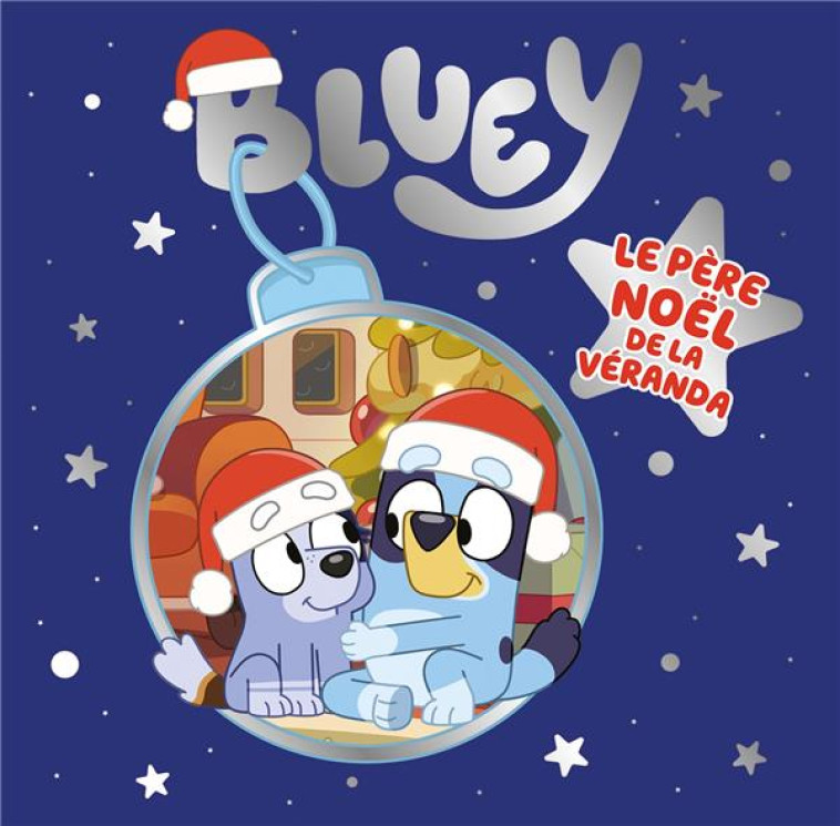 BLUEY -  LE PERE NOEL DE LA VERANDA - XXX - HACHETTE