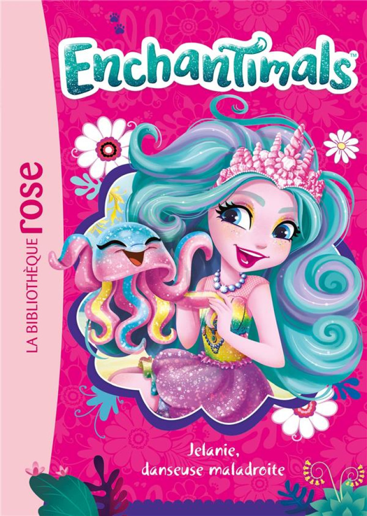 ENCHANTIMALS - T23 - ENCHANTIMALS 23 - JELANIE, DANSEUSE MALADROITE - MATTEL - HACHETTE