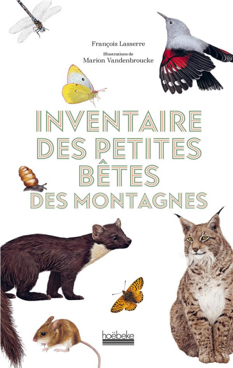 INVENTAIRE DES PETITES BETES DES MONTAGNES - LASSERRE - GALLIMARD