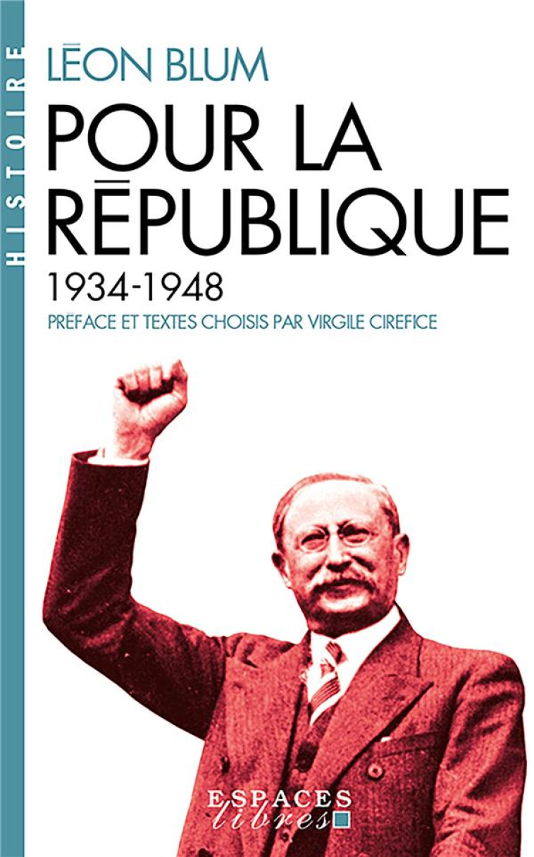 POUR LA REPUBLIQUE (ESPACES LIBRES - HISTOIRE) - BLUM/CIREFICE - ALBIN MICHEL