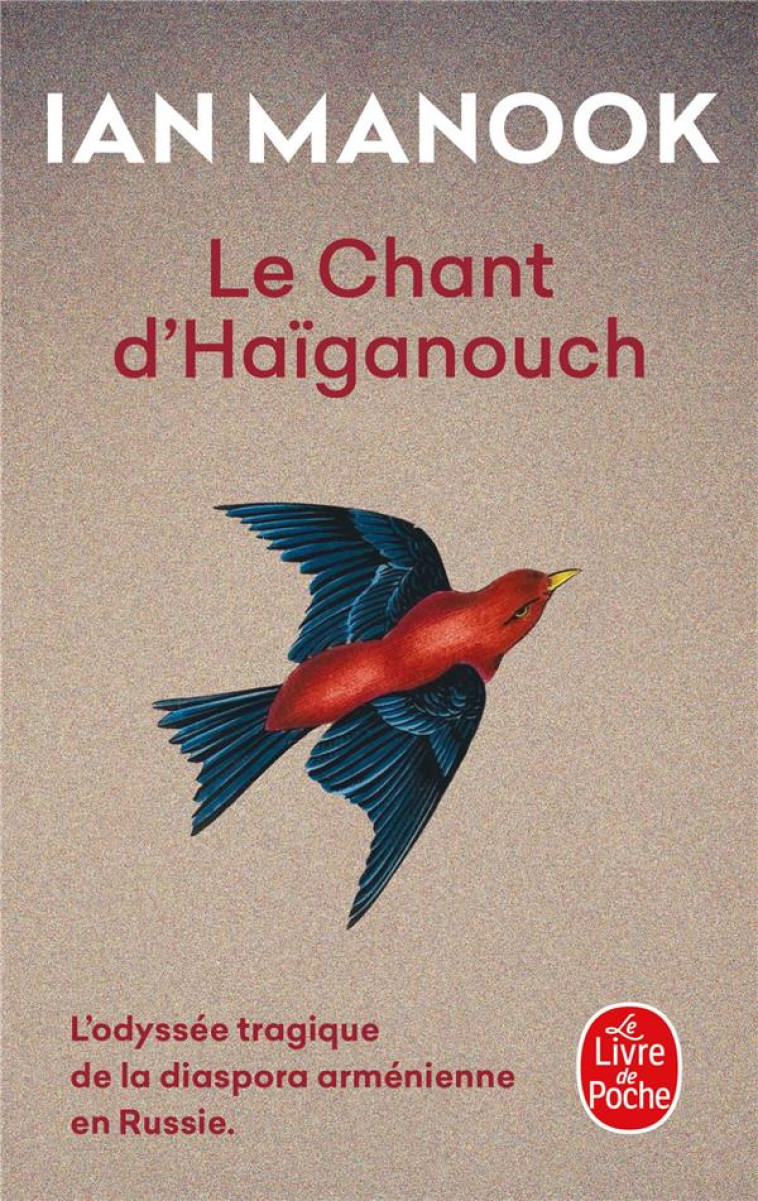 LE CHANT D-HAIGANOUCH - MANOOK IAN - LGF/Livre de Poche