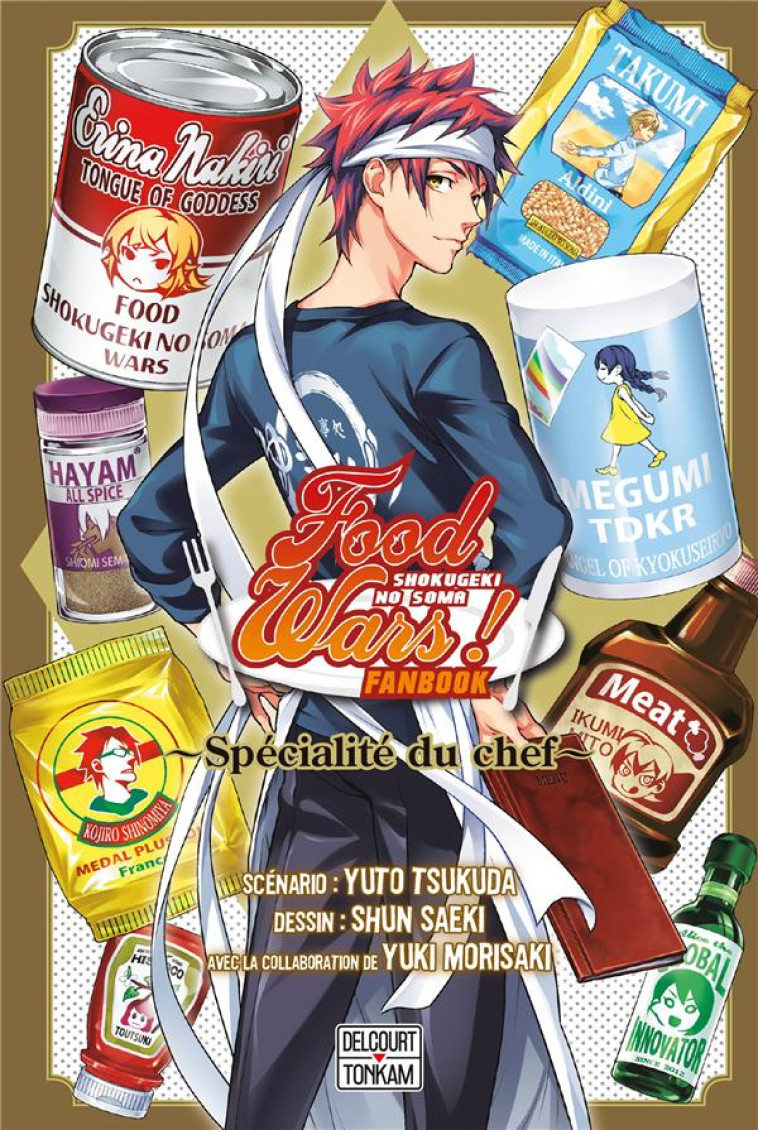 FOOD WARS ! - ONE SHOT - FOOD WARS - SPECIALITE DU CHEF - TSUKUDA/SAEKI - DELCOURT