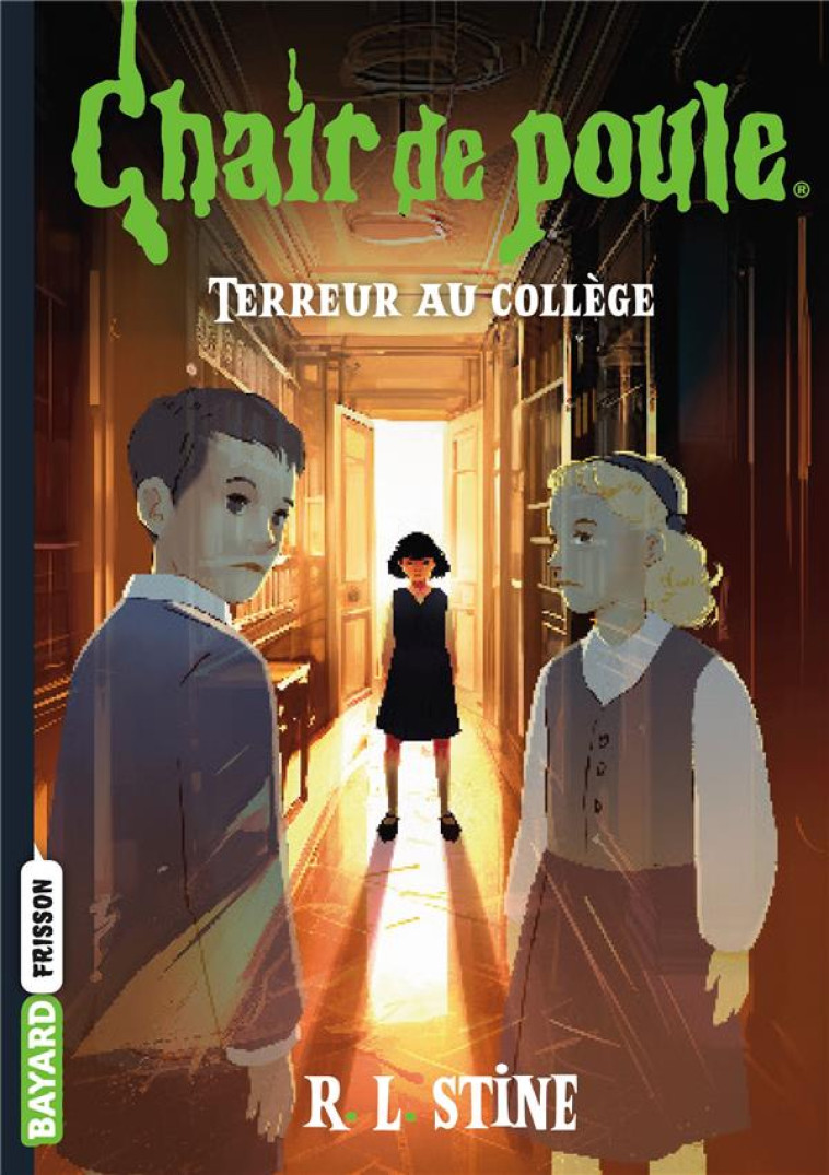 CHAIR DE POULE , TOME 08 - TERREUR AU COLLEGE - STINE/VIDAL - BAYARD JEUNESSE