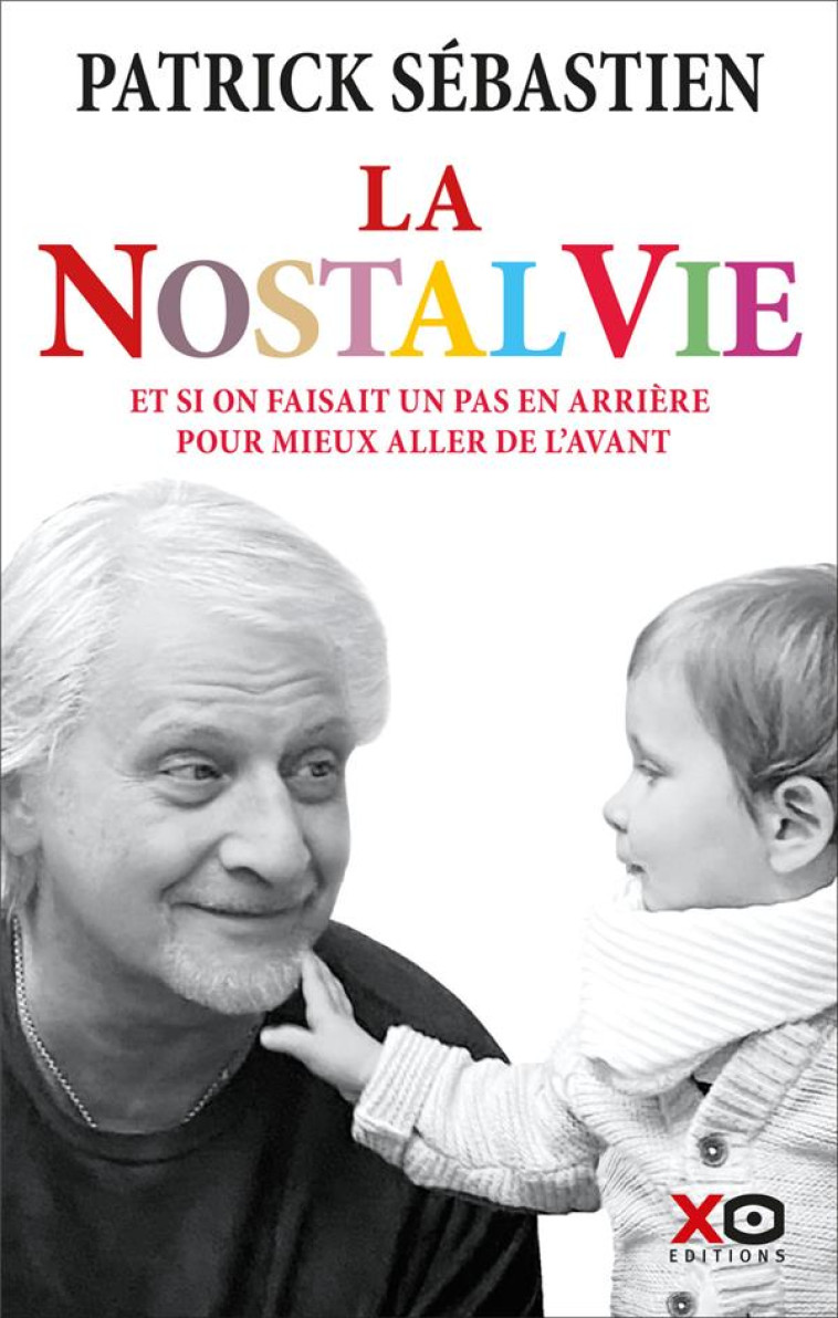 NOSTALVIE - SEBASTIEN PATRICK - XO