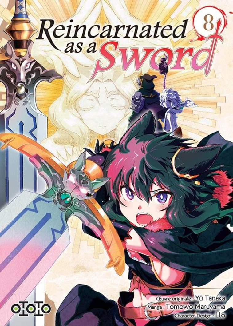 REINCARNATED AS A SWORD T08 - MARUYAMA/TANAKA - OTOTO