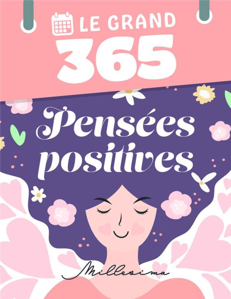 LE GRAND 365 PENSEES POSITIVES - COLLECTIF - MILLESIMA