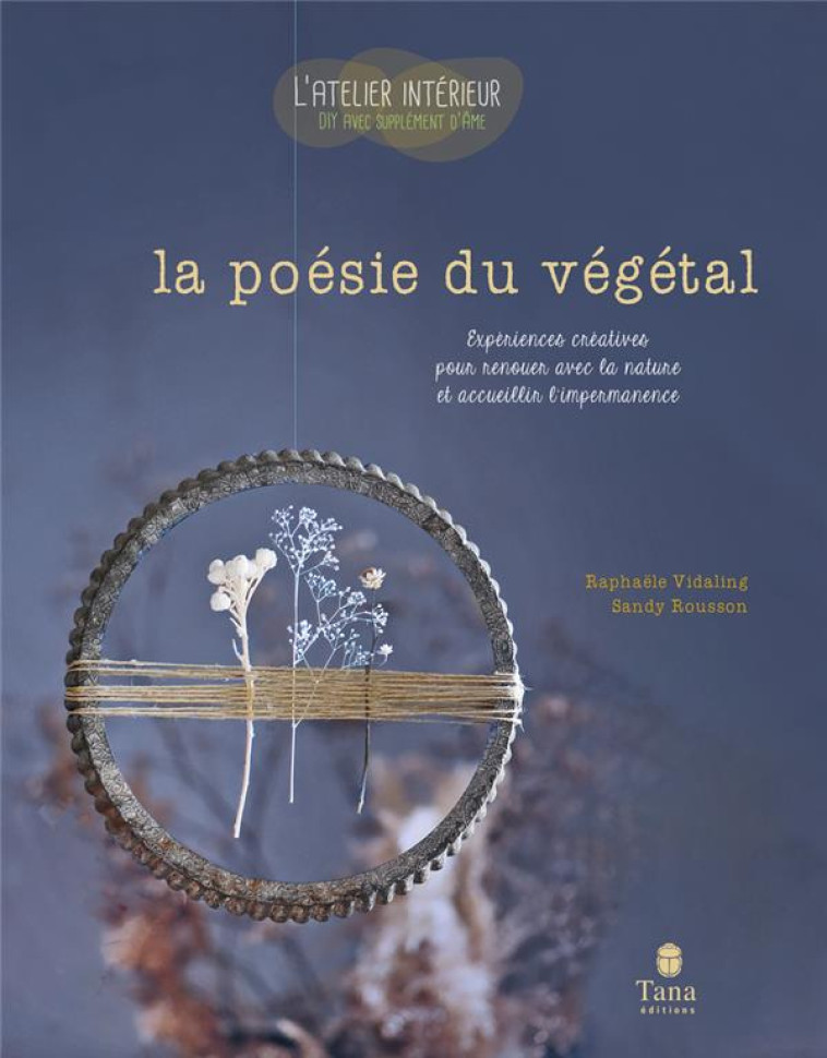 LA POESIE DU VEGETAL - VIDALING/ROUSSON - TANA